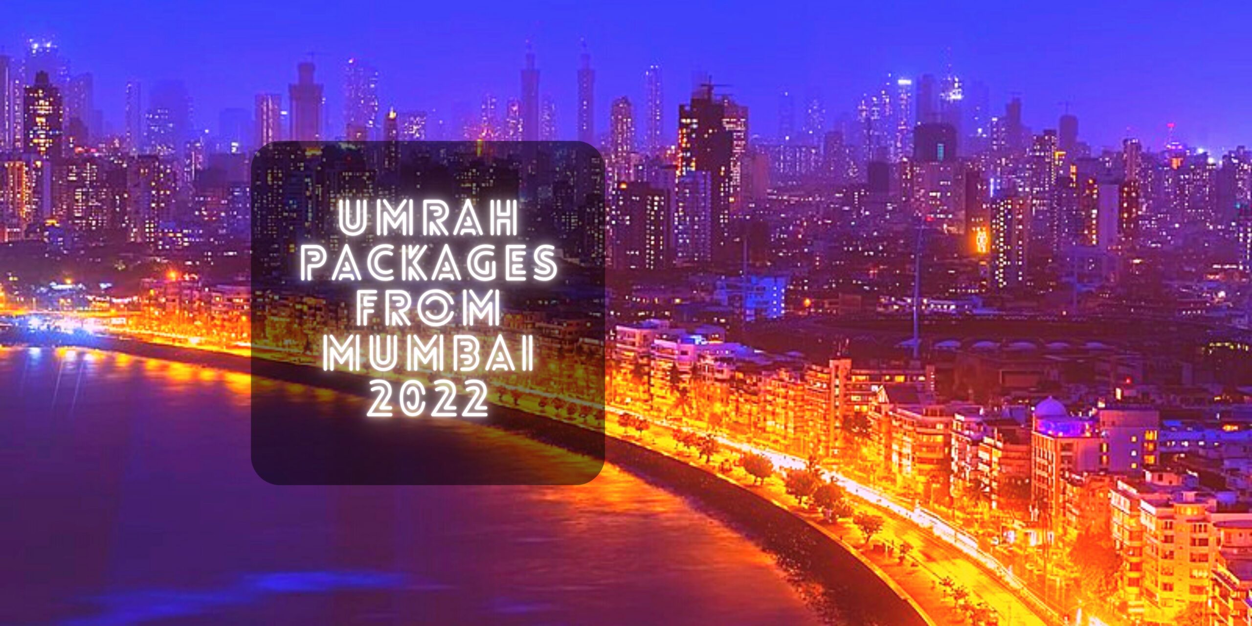 umrah tour packages from mumbai